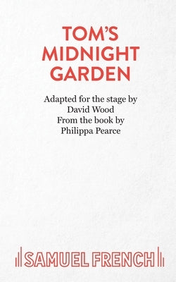 Tom's Midnight Garden by Wood, David