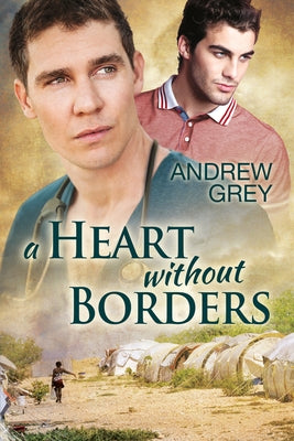 A Heart Without Borders by Grey, Andrew