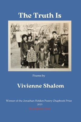 The Truth Is Paperback Choeofpleirn Press