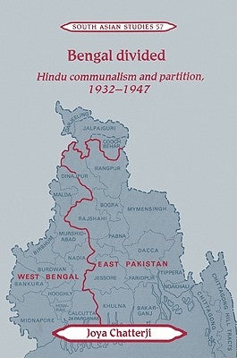 Paperback book titled Bengal Divided: Hindu Communalism and Partition, 1932-1947 by Cambridge University Press, with cover image.