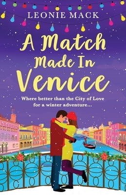 A Match Made in Venice by Mack, Leonie