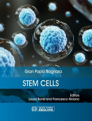 Stem Cells by Bagnara, Gian Paolo