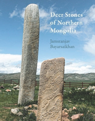 Deer Stones of Northern Mongolia Paperback International Polar Institute