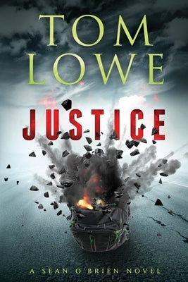 Justice: A Sean O'Brien Novel Paperback Independently Published