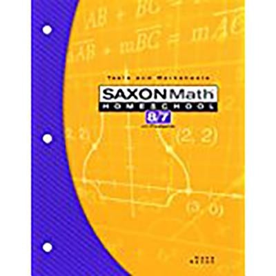 Saxon Math Homeschool 8/7 Tests and Worksheets Paperback Saxon Publishers