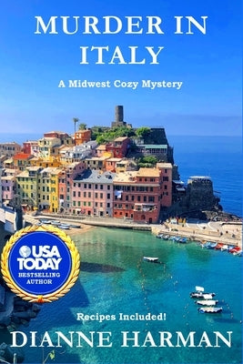 Murder in Italy: Midwest Cozy Mystery Series Paperback Independently Published