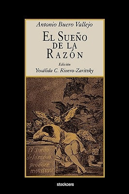 El Sueño de La Razón by Buero Vallejo, Antonio