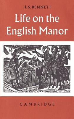 Paperback book titled "Life on the English Manor: A Study of Peasant Conditions 1150-1400" by Cambridge University Press.
