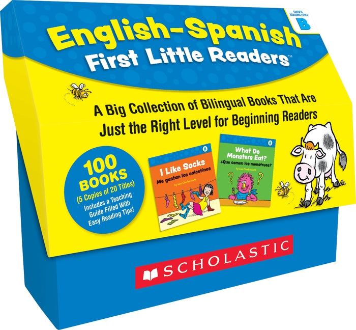 English-Spanish First Little Readers: Guided Reading Level B (Classroom Set): 25 Bilingual Books That Are Just the Right Level for Beginning Readers Scholastic Teaching Resources