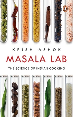 Masala Lab: The Science of Indian Cooking Paperback India Penguin