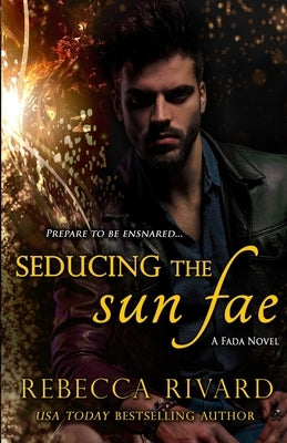 Paperback of Seducing the Sun Fae: A Fada Novel with a fantasy-themed cover featuring sun and fairy illustrations.