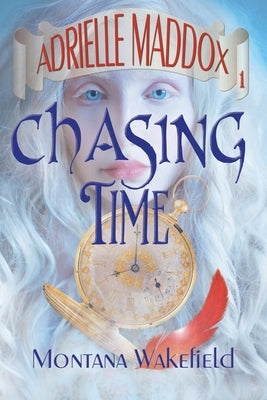 Chasing Time Paperback Bedazzled Ink Publishing Company