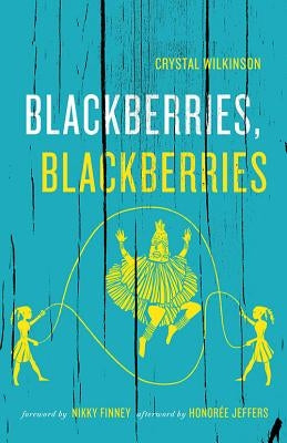 Blackberries, Blackberries Paperback University Press of Kentucky