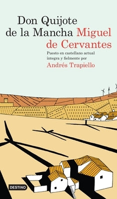 Don Quijote de la Mancha by Trapiello, Andrés