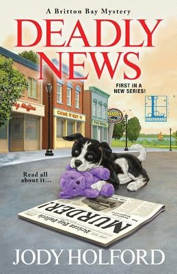 Deadly News Paperback Kensington Publishing Corporation