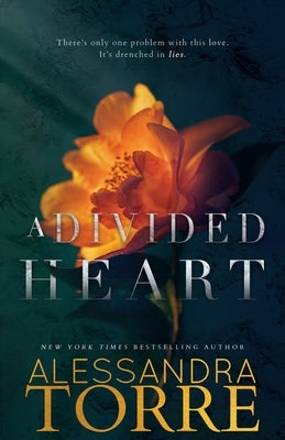 A Divided Heart by Torre, Alessandra