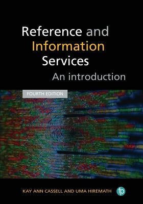 Reference and Information Services: An Introduction, Fourth Edition Paperback Facet