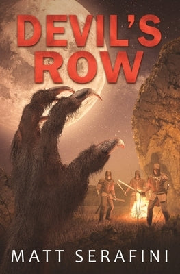 Devil's Row: A Novel of Werewolf Revenge by Serafini, Matt