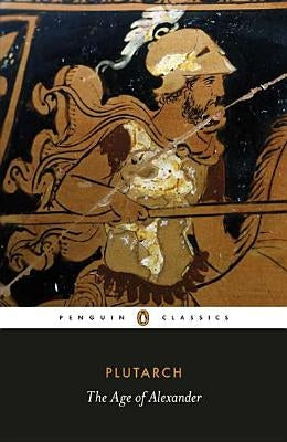 The Age of Alexander Paperback Penguin Group