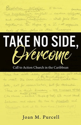 Take No Side, Overcome: Call to Action Church in the Caribbean Paperback Xulon Press