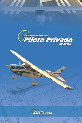 Piloto Privado de Avión by Conforti, Facundo