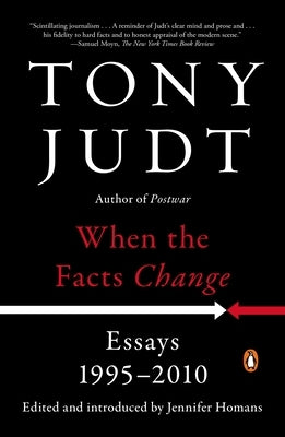 Paperback copy of "When the Facts Change: Essays, 1995-2010" by Penguin Books, showing the book cover with text and design elements.