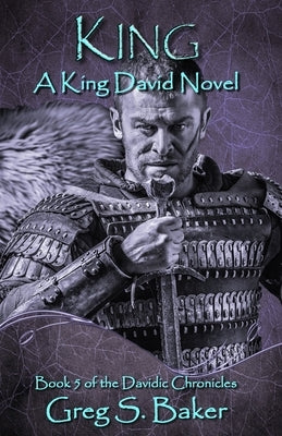 King: A King David Novel Paperback Independently Published