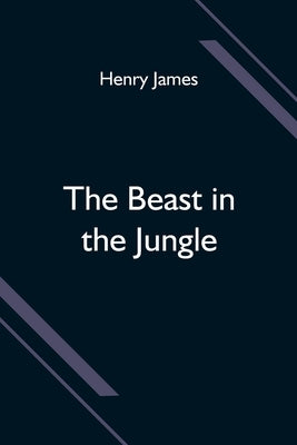 The Beast in the Jungle Paperback Alpha Edition