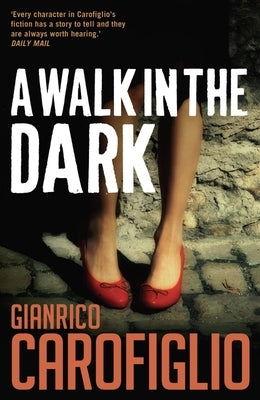 A Walk in the Dark Paperback Bitter Lemon Press