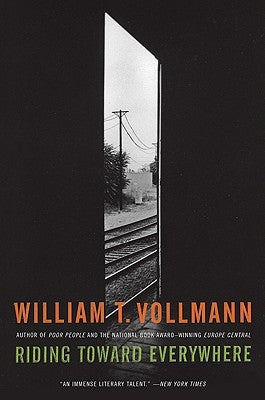Riding Toward Everywhere Paperback Ecco Press