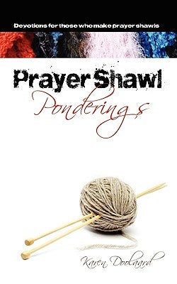 Prayer Shawl Ponderings by Doolaard, Karen