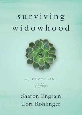 Surviving Widowhood: 40 Devotions of Hope Paperback Redemption Press