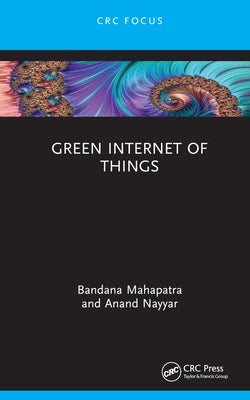 Green Internet of Things by Mahapatra, Bandana