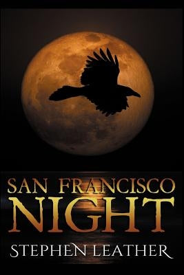 San Francisco Night: The 6th Jack Nightingale Supernatural Thriller by Leather, Stephen