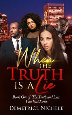 When the Truth is a Lie Paperback Tjs Publishing House