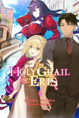 The Holy Grail of Eris, Vol. 4 (Light Novel) Paperback Yen on