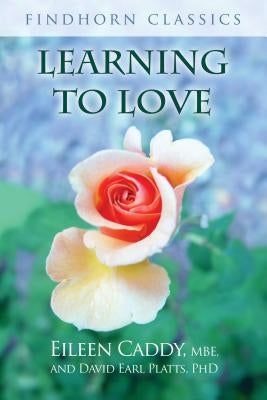 Learning to Love by Caddy, Eileen