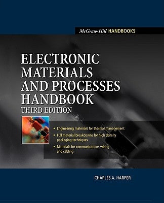 Electronic Materials and Processes Handbook by Harper, Charles