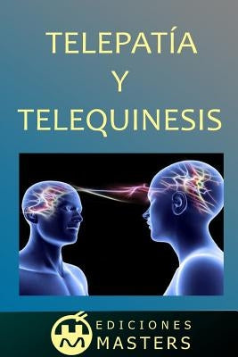 Telepatia Y Telequinesis by Agusti, Adolfo Perez