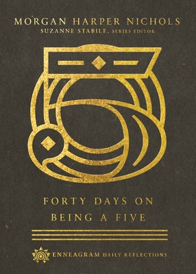 Forty Days on Being a Five by Nichols, Morgan Harper