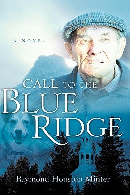 Call to the Blue Ridge Paperback Xulon Press