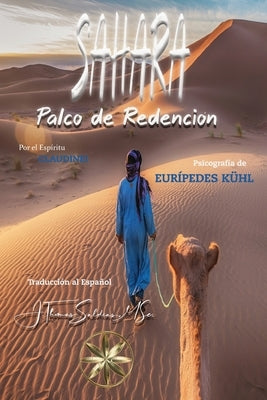 Sahara: Palco de Redención by Kuhl, Eurípedes