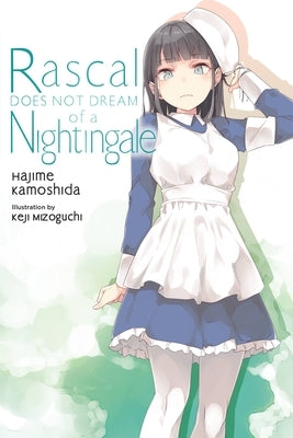 Rascal Does Not Dream of a Nightingale (Light Novel) by Kamoshida, Hajime