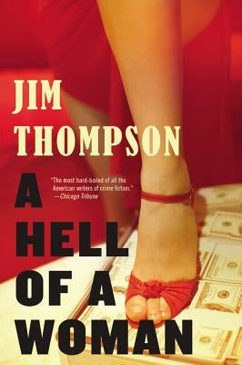 A Hell of a Woman by Thompson, Jim