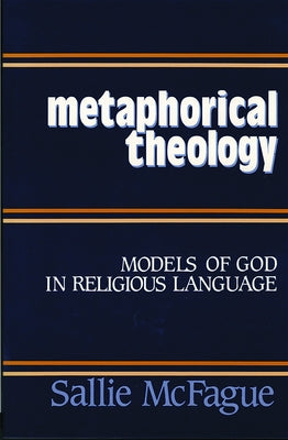 Metaphorical Theology Paperback Fortress Press