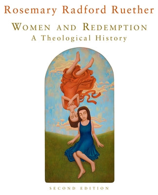 Women and Redemption: A Theological History, Second Edition Paperback Fortress Press