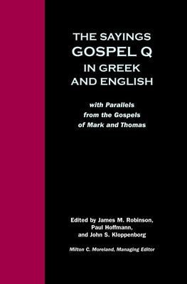 Sayings Gospel Q Greek English Paperback Fortress Press