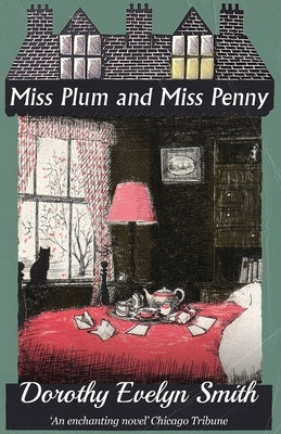 Miss Plum and Miss Penny Paperback Dean Street Press