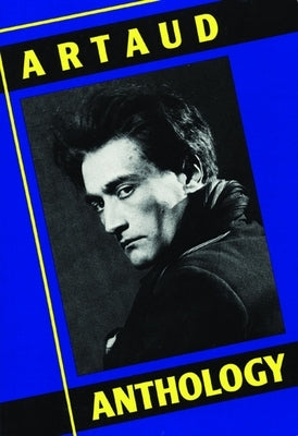 Artaud Anthology by Artaud, Antonin