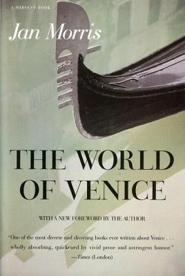 The World of Venice: Revised Edition Paperback Mariner Books
